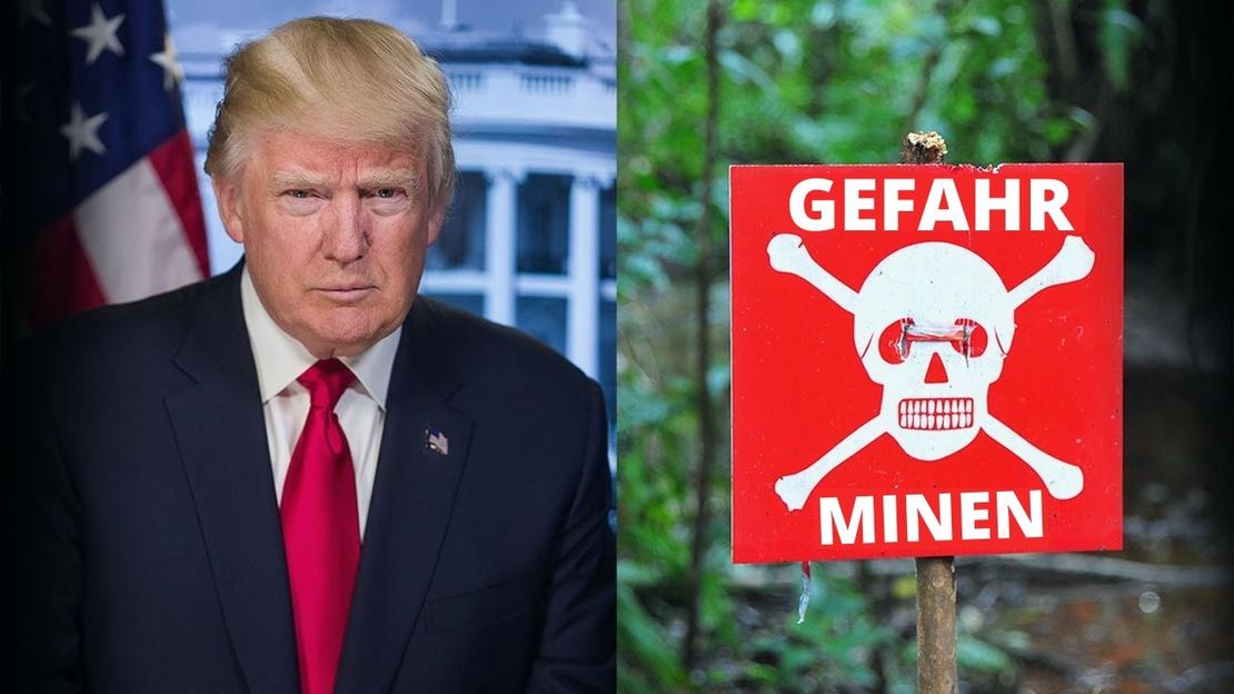 Bild von Präsident Trump neben einem Schild, das vor Minen warnt